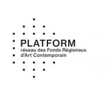 Platform - FRAC Réseau des Fonds Régionaux d'Art Contemporain